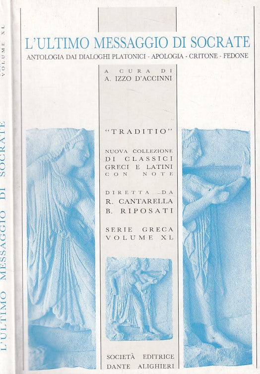 LS- L'ULTIMO MESSAGGIO DI SOCRATE - D'ACCINNI - ALIGHIERI --- 1998 - B - YDS497