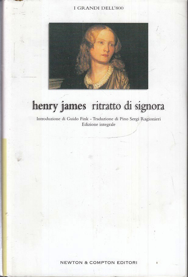 LN2- RITRATTO DI SIGNORA- HENRY JAMES- NEWTON GRANDI DELL'800 INTEGRALE- CS- XFS