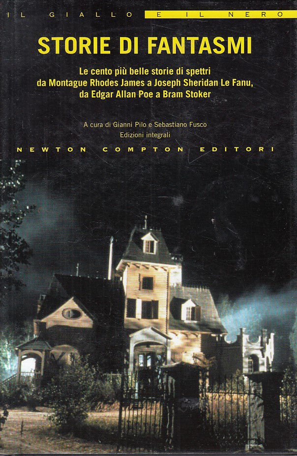 LG- STORIE DI FANTASMI - PILO FUSCO - NEWTON - GIALLO E NERO-- 2005 - CS - ZFS60