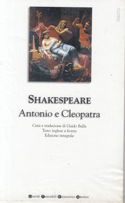 LN- ANTONIO E CLEOPATRA - SHAKESPEARE - NEWTON - TEATRO -- 2003 - B - ZFS391