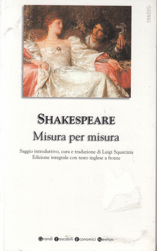 MISURA PER MISURA INGLESE A FRONTE- SHAKESPEARE- NEWTON--- 2005 - B - XFS
