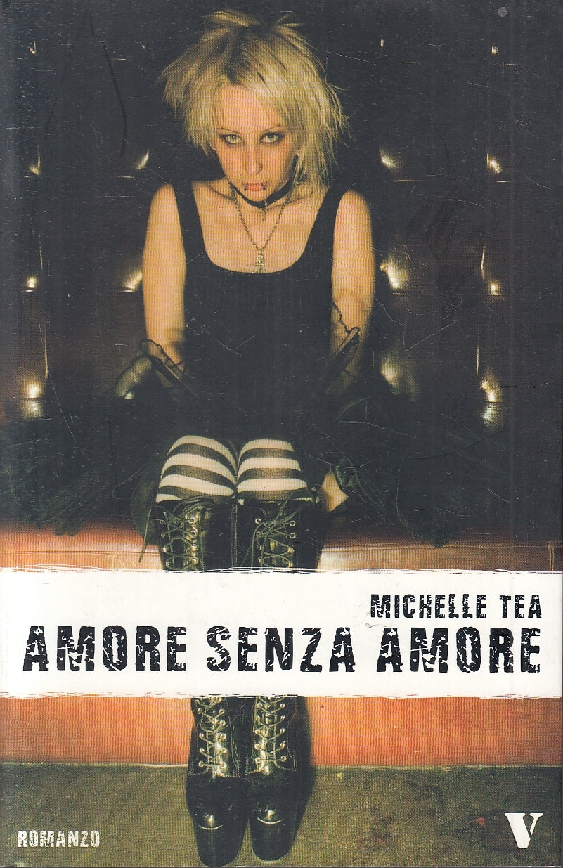 LN2- AMORE SENZA AMORE - MICHELLE TEA - NEWTON VERTIGO - B - JXS90