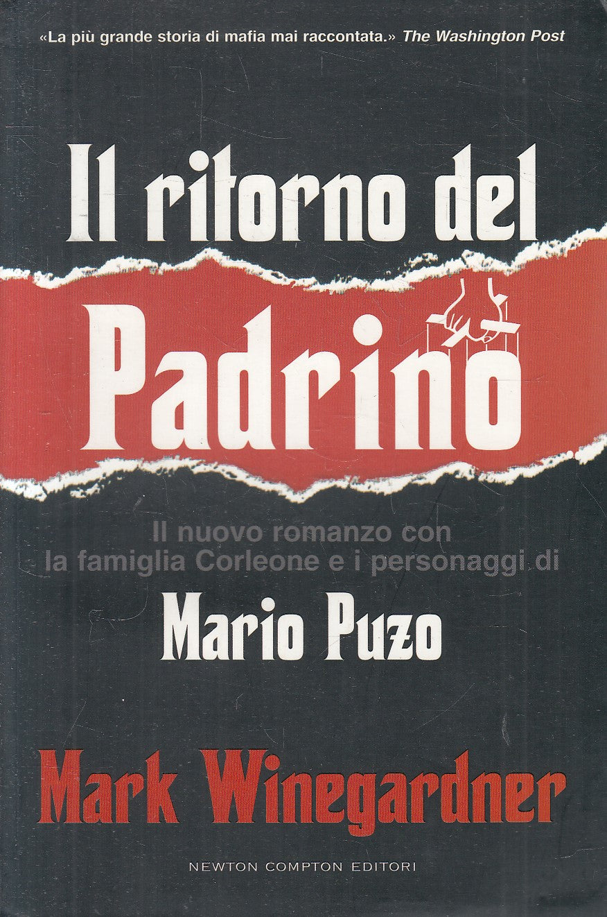 IL RITORNO DEL PADRINO - MARIO PUZO MARK WINEGARDNER - NEWTON - B - JXS155