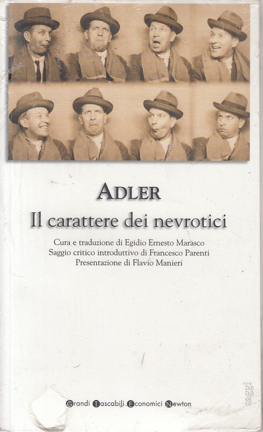 LS- IL CARATTERE DEI NEVROTICI SIGILLATO - ADLER - NEWTON --- 2010 - B - YFS85