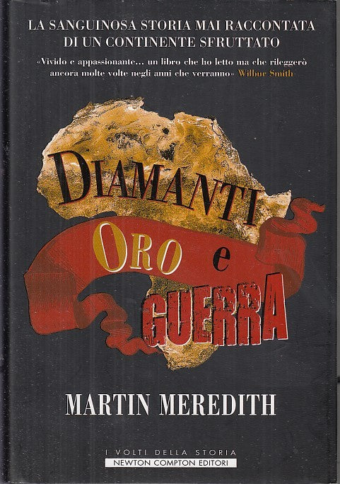 LS- DIAMANTI ORO E GUERRA - MARTIN MEREDITH - NEWTON COMPTON--- 2008- CS- YFS661