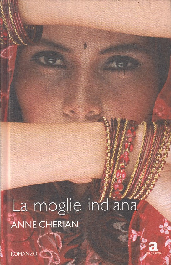 LA MOGLIE INDIANA - ANNE CHERIAN - NEWTON ANAGRAMMA - C - JXS155