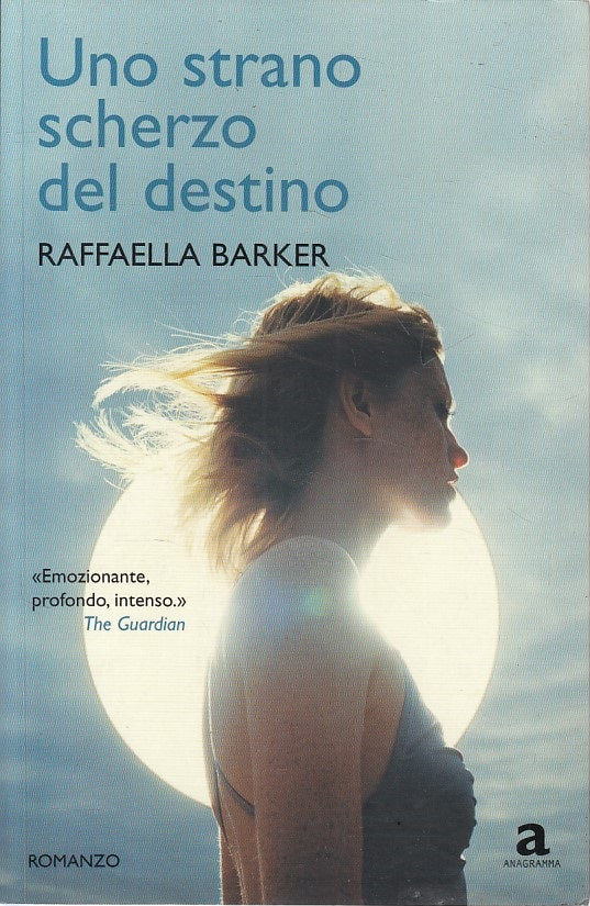 UNO STRANO SCHERZO DEL DESTINO - BARKER - NEWTON - ANAGRAMMA - B - XFS