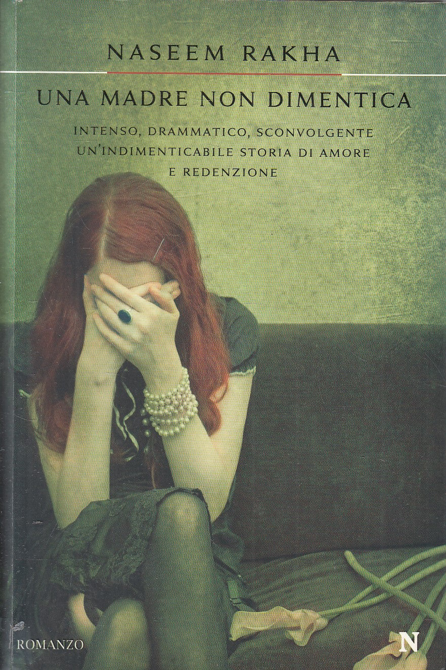 UNA MADRE NON DIMENTICA - NASEEM RAKHA - NEWTON - B - JXS228