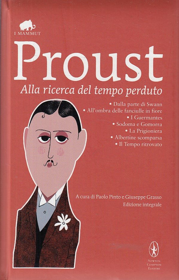 LN- ALLA RICERCA DEL TEMPO PERDUTO- PROUST- NEWTON - MAMMUT -- 2013 - C - YFS190