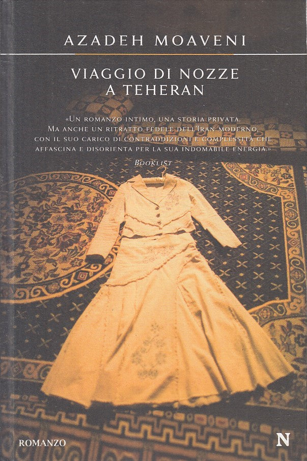 LN2- VIAGGIO DI NOZZE A TEHERAN - MOAVENI - NEWTON NUOVA NARRATIVA - C - JXS208
