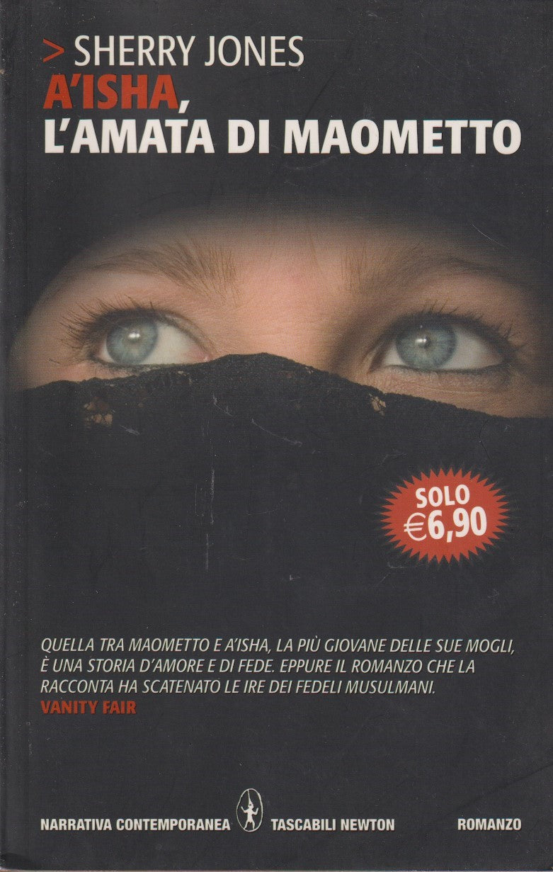 Aisha, l'amata di Maometto - Sherry Jones - Newton Contemporanea - JXS306