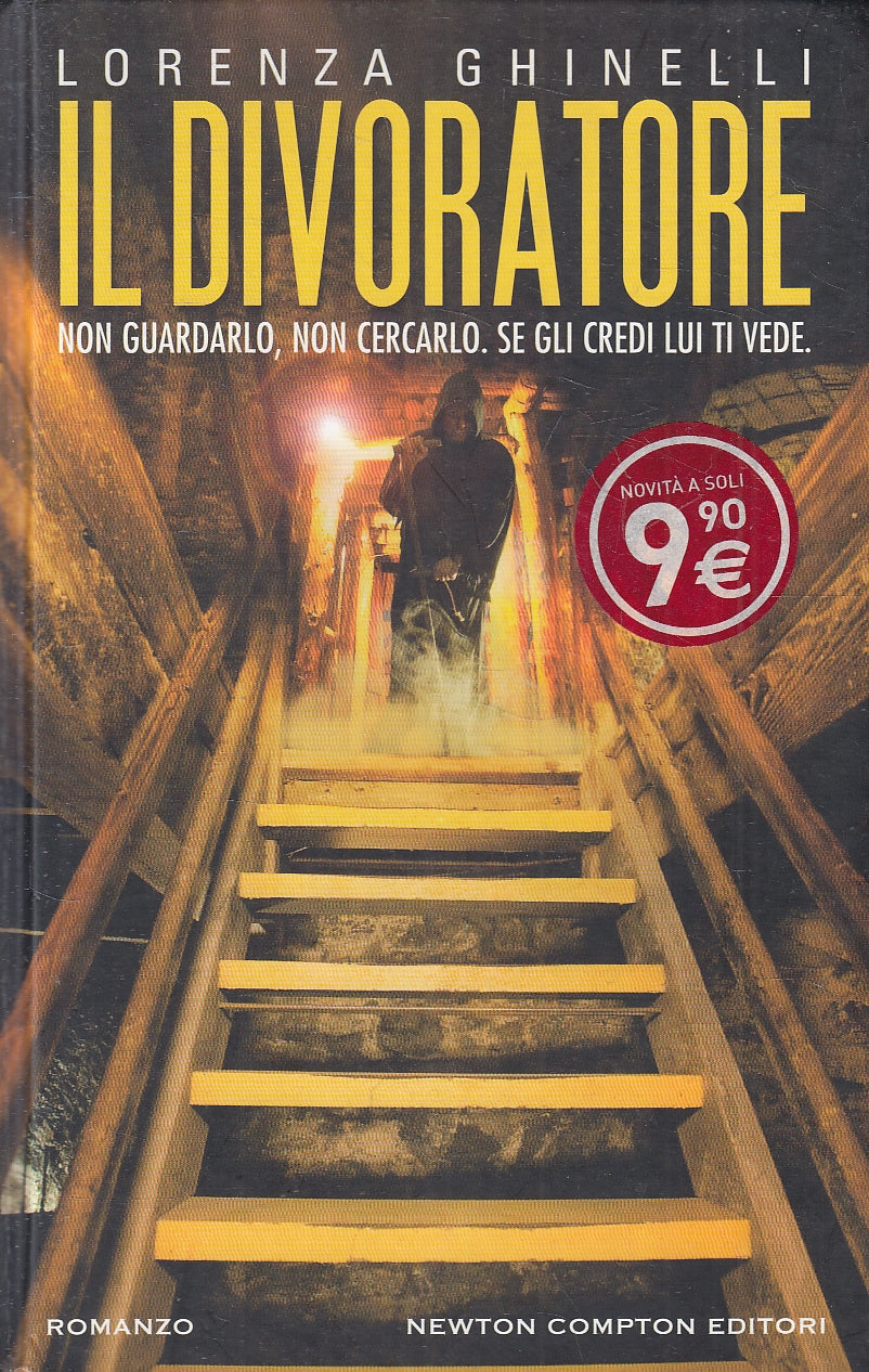 LN2- IL DIVORATORE - LORENZA GHINELLI - NEWTON NUOVA NARRATIVA - C - JXS110