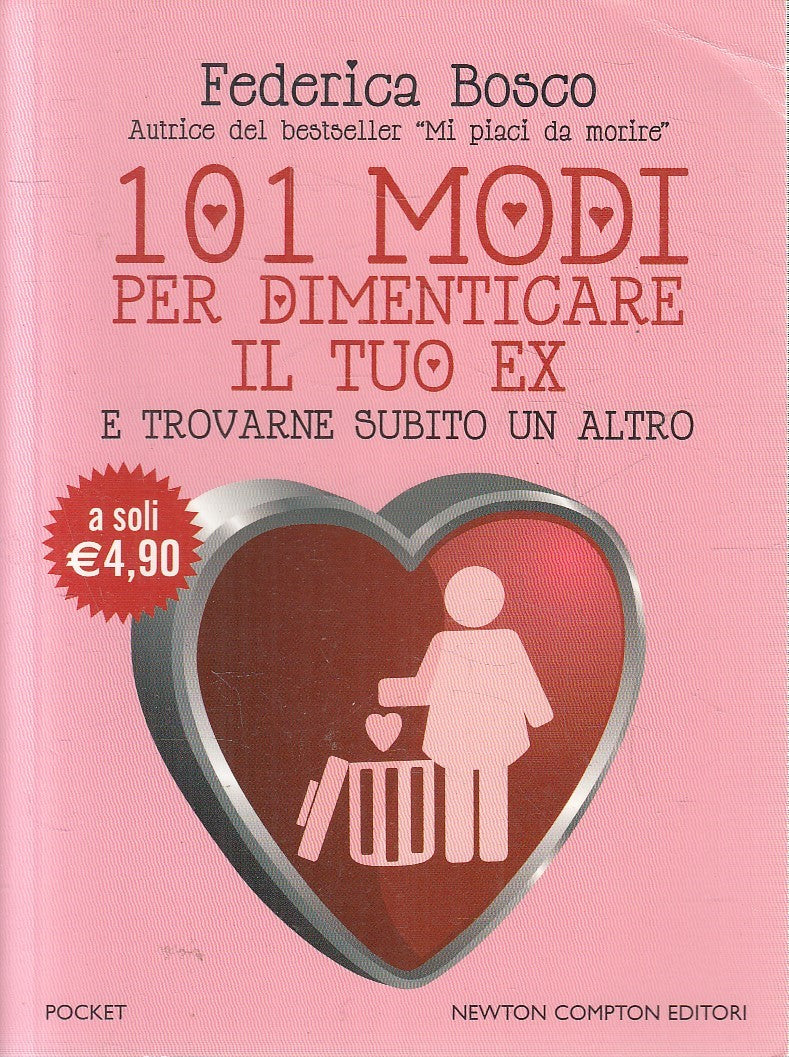 LN2- 101 MODI PER DIMENTICARE IL TUO EX - BOSCO - NEWTON POCKET - B - JXS278