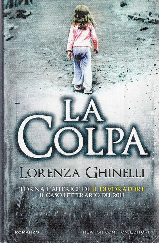 LA COLPA - LORENZA GHINELLI - NEWTON COMPTON - CS - JXS39