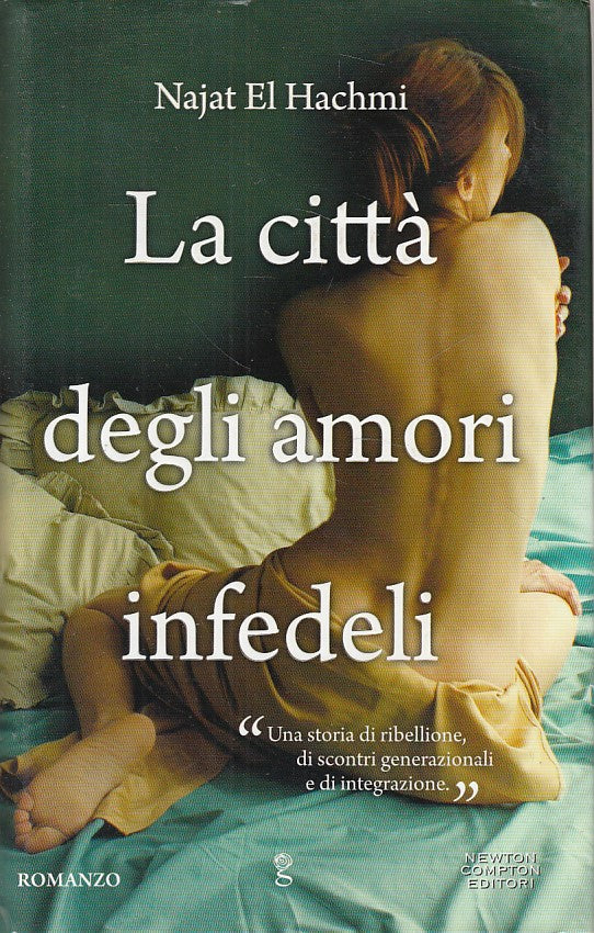 La città degli amori infedeli- Najat El Hachmi- Newton Anagramma- 1a ed.- YFS324
