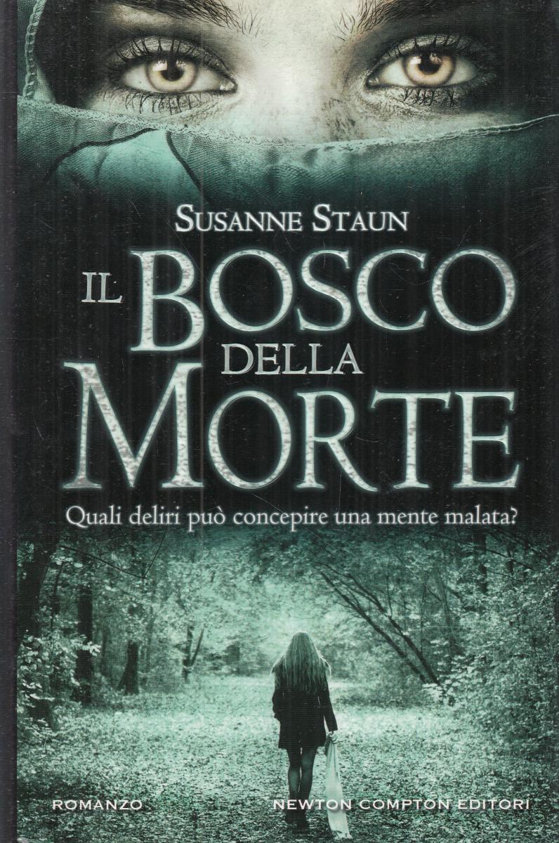 LN2- IL BOSCO DELLA MORTE - SUSANNE STAUN - NEWTON COMPTON - CS- JXS121