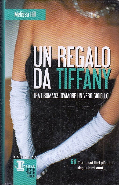 UN REGALEO DA TIFFANY - MELISSA HILL - NEWTON GLI INSUPERABILI - CS - JXS48