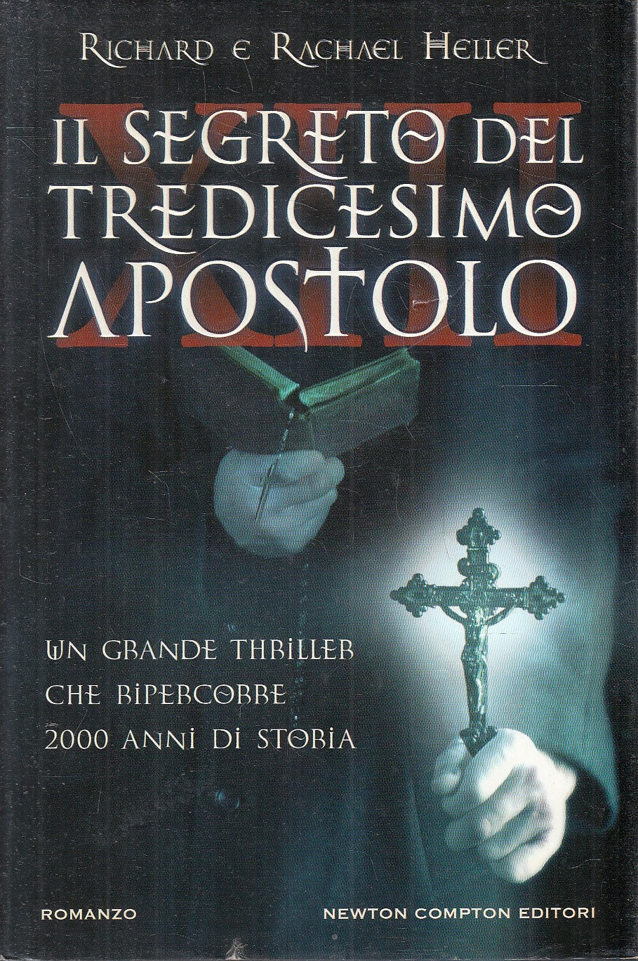 LN2- IL SEGRETO DEL TREDICESIMO APOSTOLO - HELLER - NEWTON - CS - JXS243