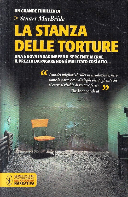 LG- LA STANZA DELLE TORTURE- STUART MACBRIDE- NEWTON- TASCABILI-- 2013- B-YFS407