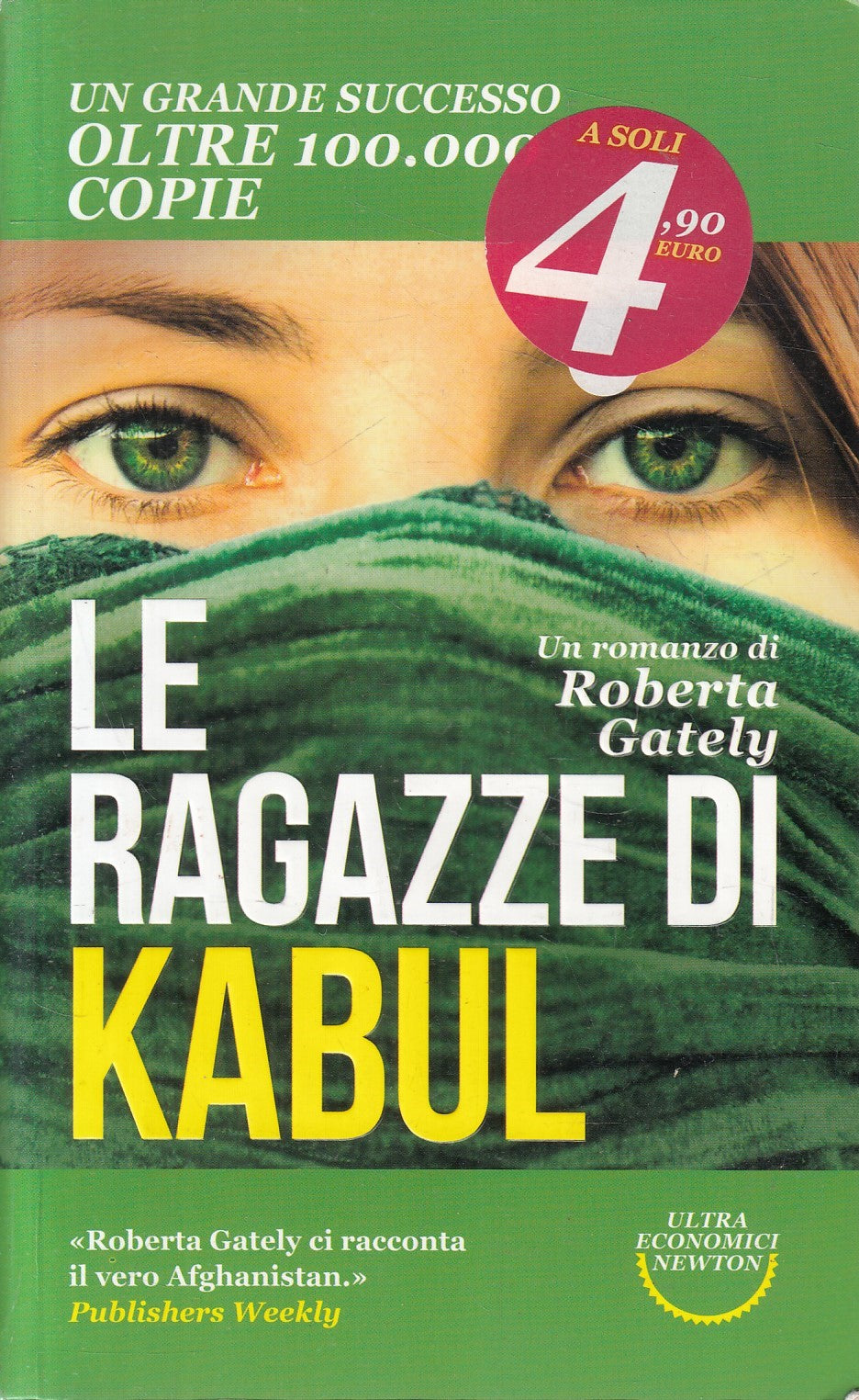 LN2- LE RAGAZZE DI KABUL - ROBERTA GATELY - NEWTON ULTRA ECONOMICI - B - JXS239
