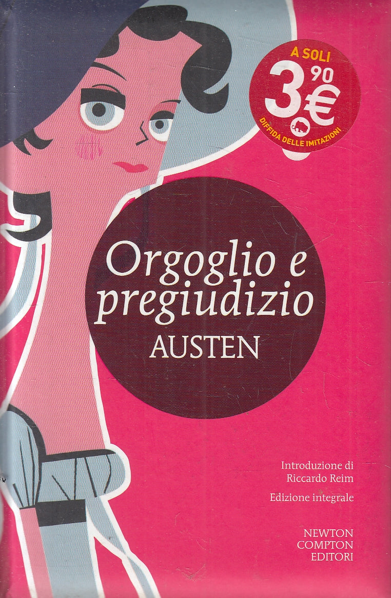 LN2- ORGOGLIO E PREGIUDIZIO EDIZIONE INTEGRALE - AUSTEN - NEWTON - C - JXS168
