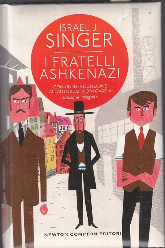 LN- I FRATELLI ASHKENAZI - ISRAEL J. SINGER - NEWTON COMPTON --- 2015- C- ZFS239