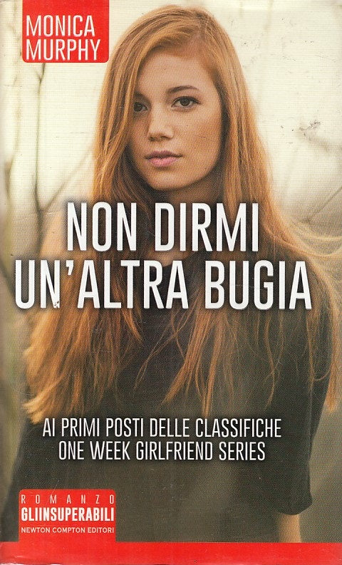 LN- NON DIRMI UN'ALTRA BUGIA - MURPHY - NEWTON -- 1a ED. - 2015 - CS - YFS329