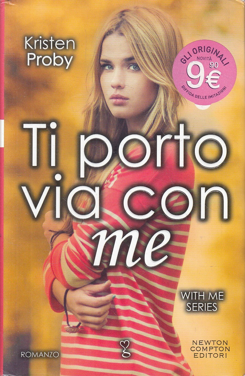 TI PORTO VIA CON ME - KRISTEN PROBY - NEWTON ANAGRAMMA - CS - JXS312