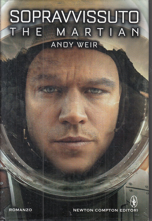 LN- SOPRAVVISSUTO THE MARTIAN - ANDY WEIR - NEWTON COMPTON --- 2015 - CS- ZFS417
