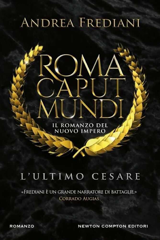 LN- ROMA CAPUT MUNDI - ANDREA FREDIANI- NEWTON COMPTON--- 2016- CS- YFS31