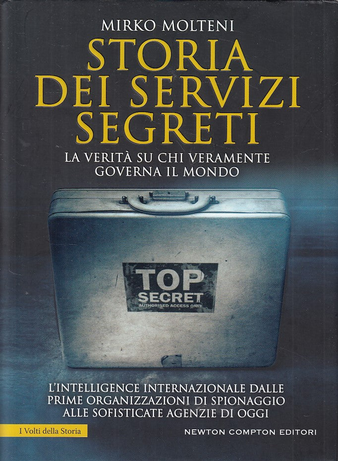 LS- STORIA DEI SERVIZI SEGRETI - MOLTENI - NEWTON -- 1a ED. - 2018 - CS - YFS431
