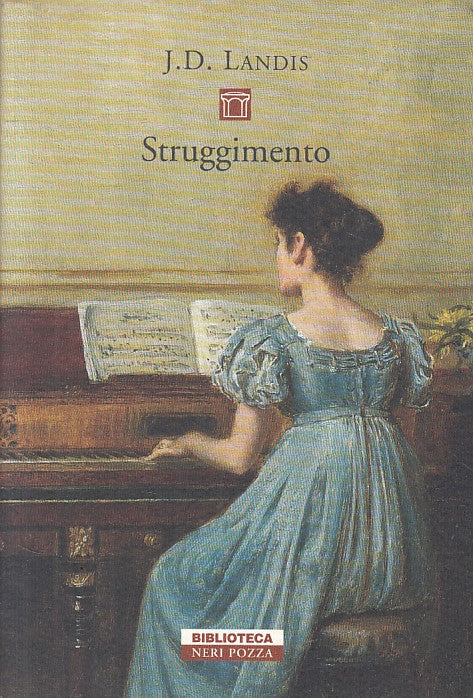 LN- STRUGGIMENTO - LANDIS - NERI POZZA - BIBLIOTECA - 1a ED. - 2005 - B - ZFS196