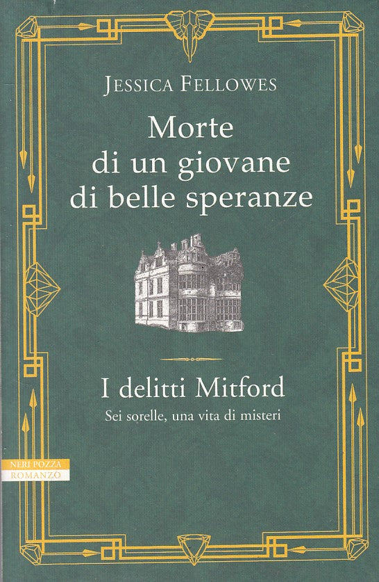 LN- MORTE DI GIOVANE DI BELLE SPERANZE- FELLOWES- NERI POZZA--- 2018- B - ZFS428
