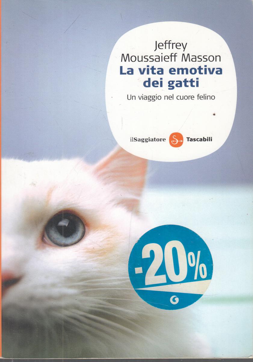 LN2- LA VITA EMOTIVA DEI GATTI - MASSON - SAGGIATORE - B - JXS145