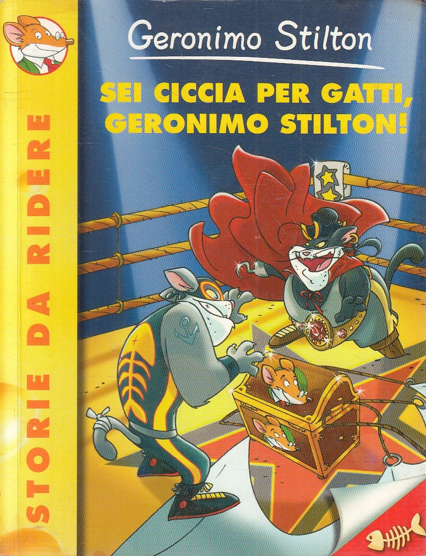 LN2- GERONIMO STILTON SEI CICCIA PER GATTI, GERONIMO - PIEMME - B - JXS254