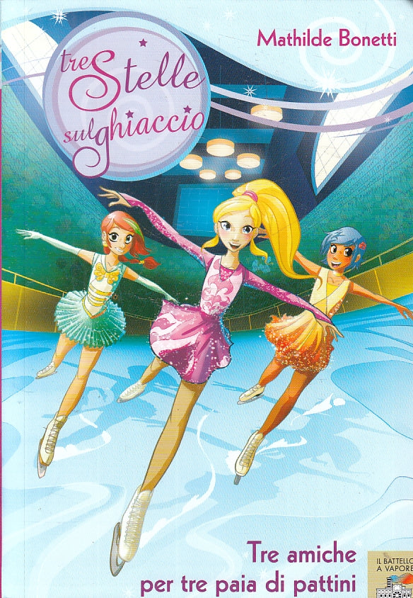 LN2- TRE AMICHE PER TRE PAIA DI PATTINI -- PIEMME- BATTELLO A VAPORE--- B- JXS6