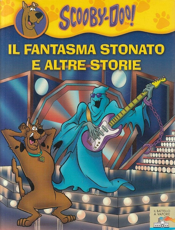 LB- SCOOBY DOO! IL FANTASMA STONATO -- PIEMME - BATTELLO -- 2009 - CS - RGZ