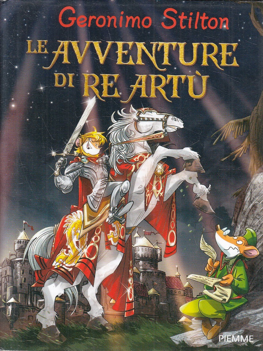 LN2- GERONIMO STILTON LE AVVENTURE DI RE ARTU' - PIEMME - CS - JXS254