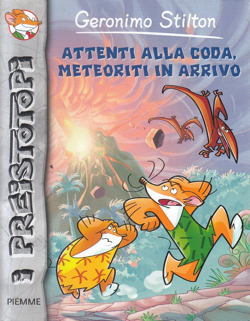 LN2- GERONIMO STILTON ATTENTI ALLA CODA METEORITI IN ARRIVO - PIEMME - B- JXS254