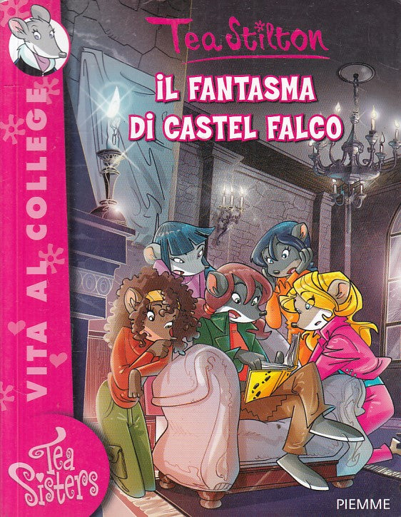 LB- TEA STILTON IL FANTASMA DI CASTEL FALCO -- PIEMME --- 2012 - B - RGZ