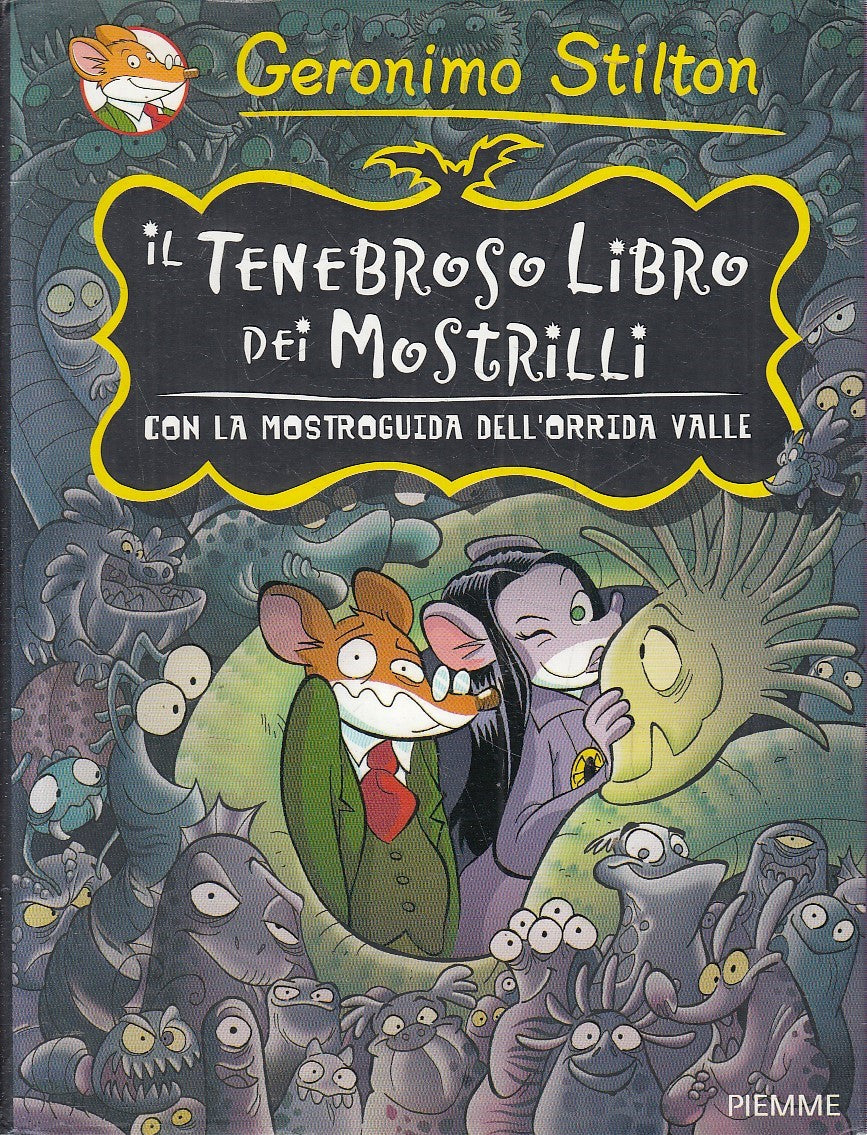 LN2- GERONIMO STILTON IL TENEBROSO LIBRO DEI MOSTRILLI - PIEMME - CS - JXS254