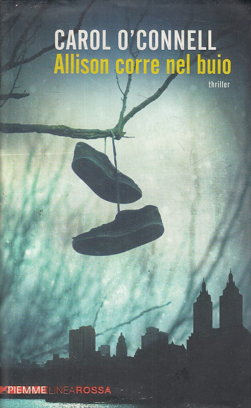 LG- ALLISON CORRE NEL BUIO - O'CONNELL- PIEMME- LINEA ROSSA-- 2012 - BS - ZFS119