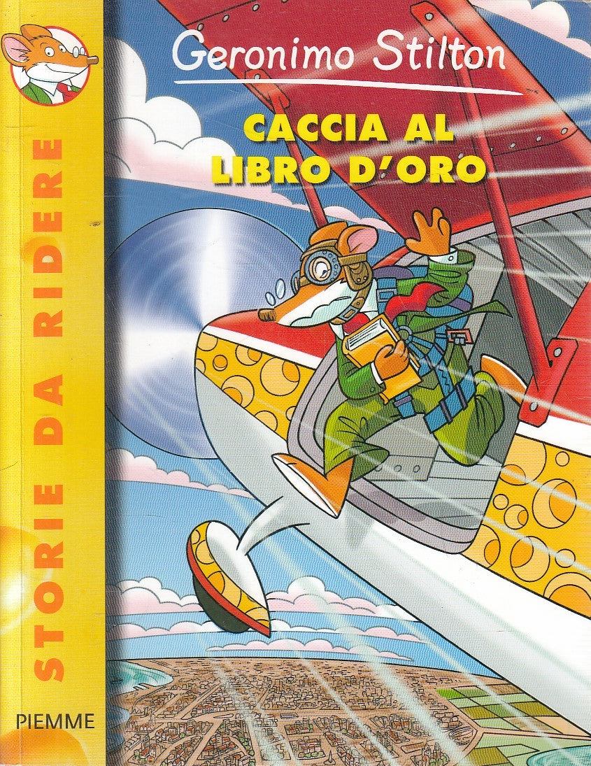 LN2- GERONIMO STILTON CACCIA AL LIBRO D'ORO - PIEMME - B - JXS253