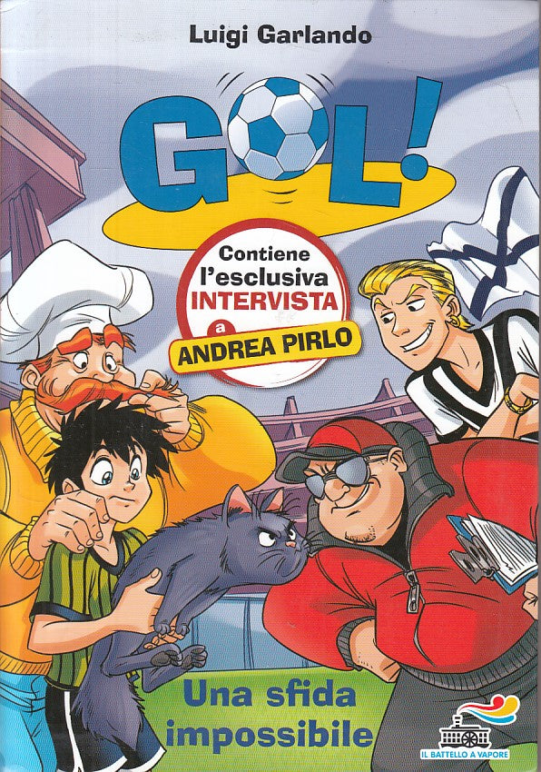 LN- GOAL N.37 SFIDA IMPOSSIBILE - GARLANDO- PIEMME- BATTELLO-- 2014 - B - YFS389