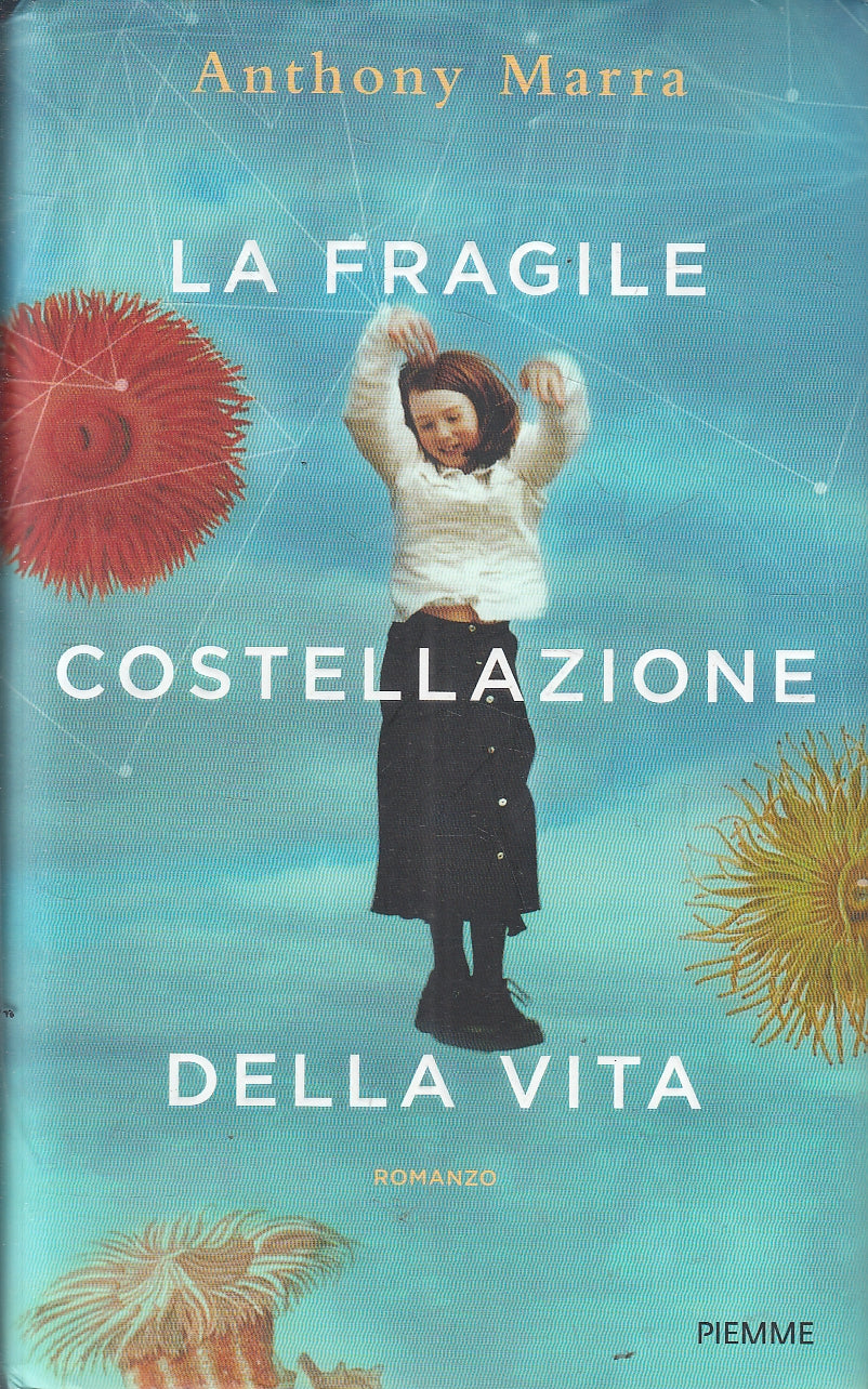 LN2- LA FRAGILE COSTELLAZIONE DELLA VITA - MARRA - PIEMME - CS - JXS20