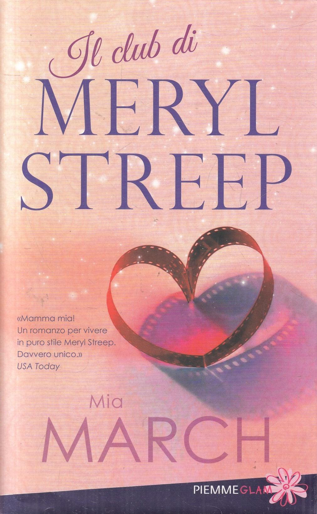 LN2- IL CLUB DI MERYL STREEP - MIA MARCH - PIEMME GLAM - BS - JXS195