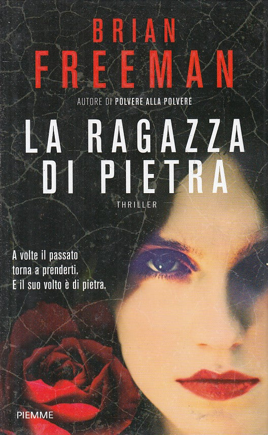 LG- LA RAGAZZA DI PIETRA - FREEMAN - PIEMME -- 1a ED. - 2014 - CS - ZFS242