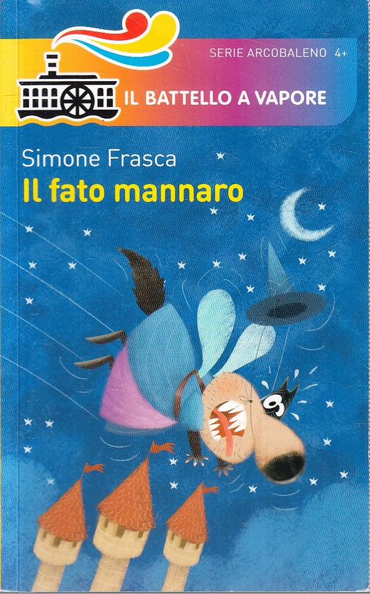 LB- IL FATO MANNARO - SIMONE FRASCA- PIEMME- BATTELLO A VAPORE-- 2015- B- YFS271
