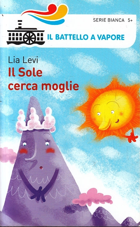 LB- IL SOLE CERCA MOGLIE - LIA LEVI- BATTELLO A VAPORE- BIANCA-- 2009- B- ZFS181