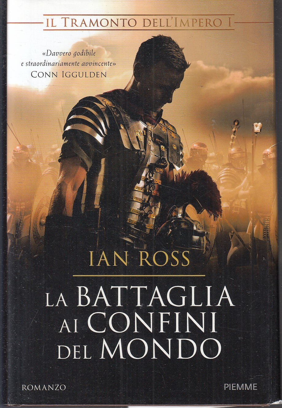 LA BATTAGLIA AI CONFINI DEL MONDO - IAN ROSS - PIEMME--- 2016- CS- YFS